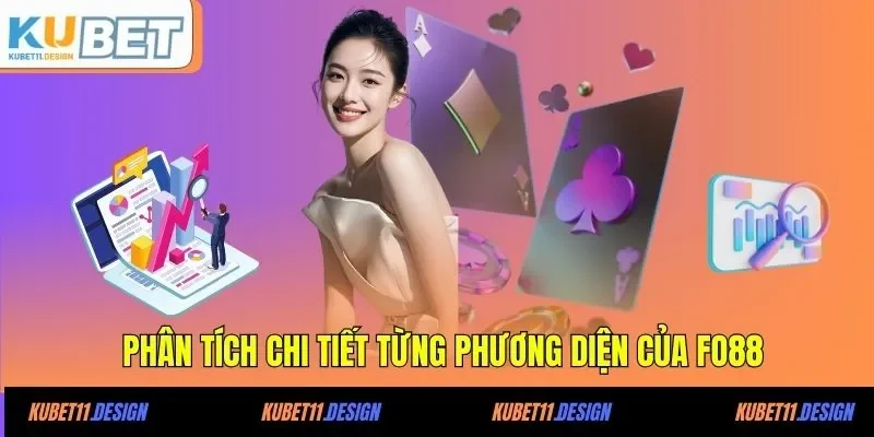 Phân tích chi tiết từng phương diện của FO88