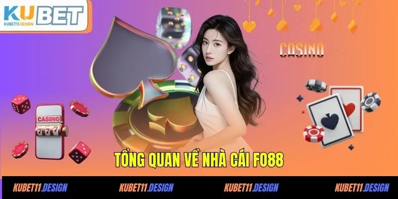 Tổng quan về nhà cái FO88